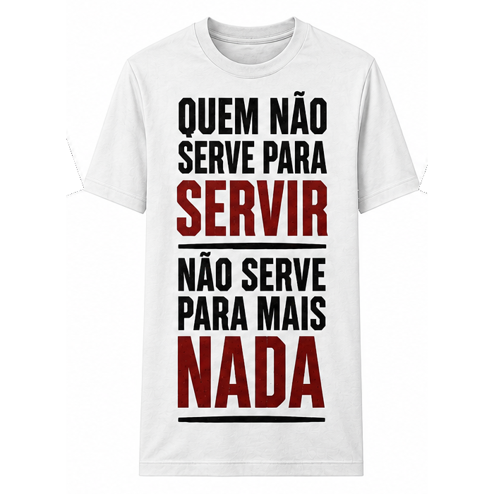 Quem não serve para Servir